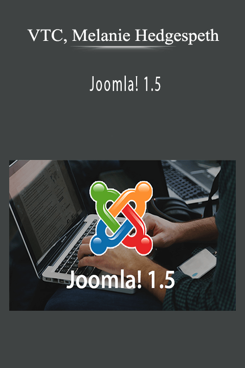 VTC, Melanie Hedgespeth - Joomla! 1.5