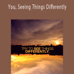 Wendy Down - You, Seeing Things Differently