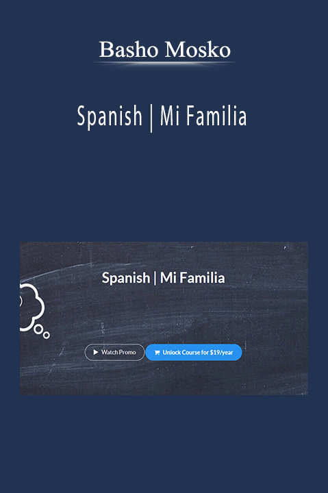 Basho Mosko - Spanish Mi Familia