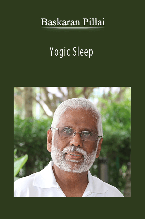 Baskaran Pillai - Yogic Sleep