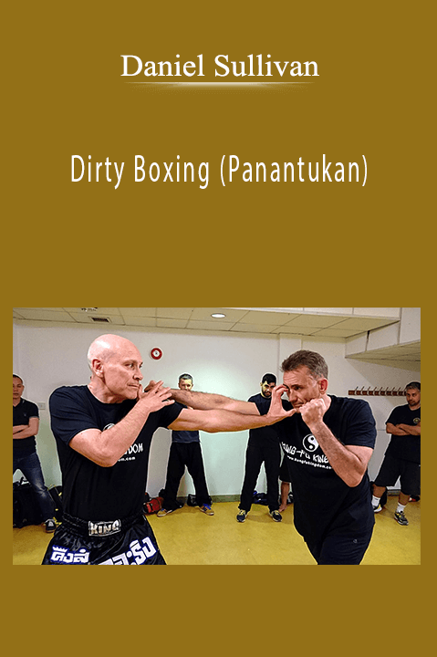 Daniel Sullivan - Dirty Boxing (Panantukan)