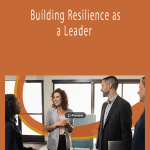 Gemma Leigh Roberts - Building Resilience as a Leader