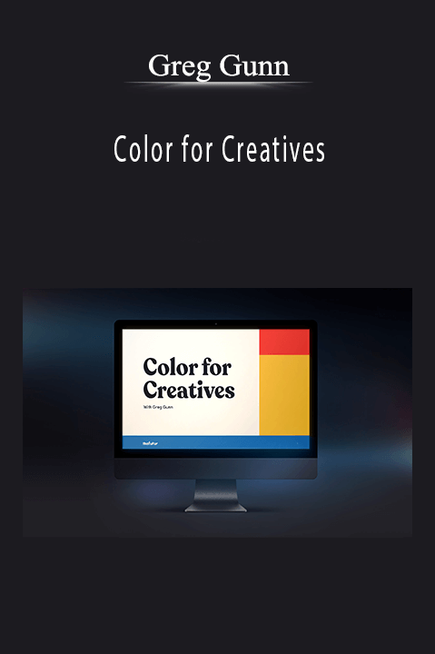 Greg Gunn - Color for Creatives.