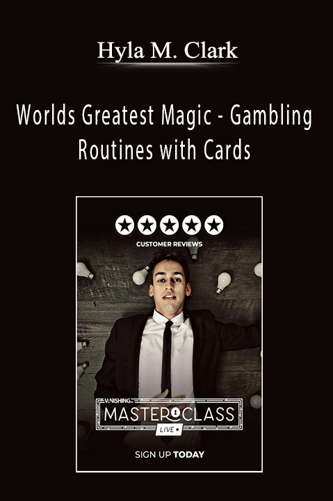 Hyla M. Clark - Worlds Greatest Magic - Gambling Routines with Cards