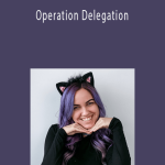 Katya Sarmiento - Operation Delegation