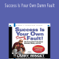 Larry Winget - Success Is Your Own Damn Fault