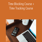 Ryan Holiday - Time Blocking Course + Time Tracking Course