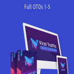 Viral Traffic Builder - Full OTOs 1-5