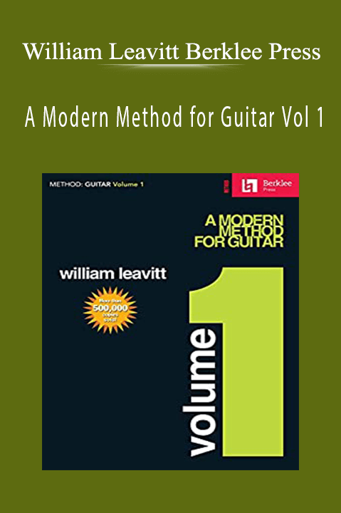 William Leavitt Berklee Press - A Modern Method for Guitar Vol 1