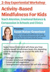 2-Day Experiential Workshop Activity–Based Mindfulness for Kids