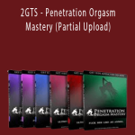 2GTS - Marcus London - Penetration Orgasm Mastery (Partial Upload)