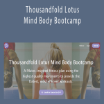 Adrianne Flinn - Thousandfold Lotus Mind Body Bootcamp.