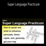 Alan Weiss - Super Language Practicum.