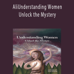 Alison A. Armstrong - Understanding Women Unlock the Mystery