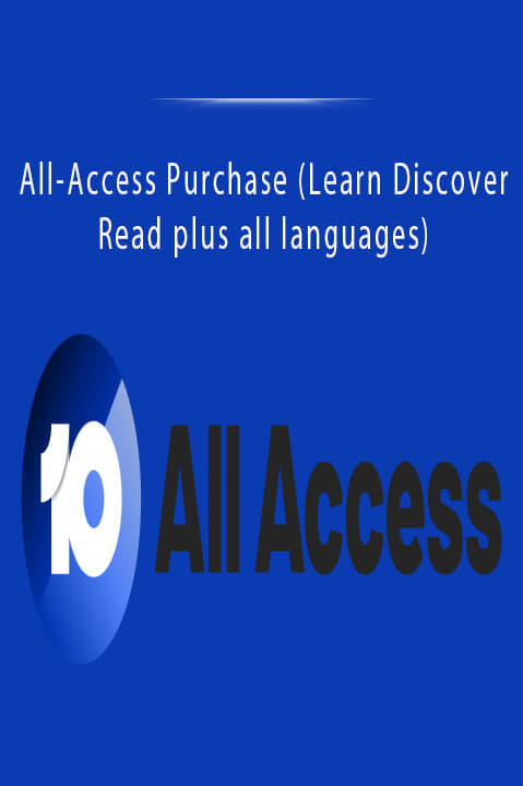 All-Access Purchase (Learn Discover Read plus all languages).