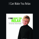 Amanda Stanhope - I Can Make You Relax.
