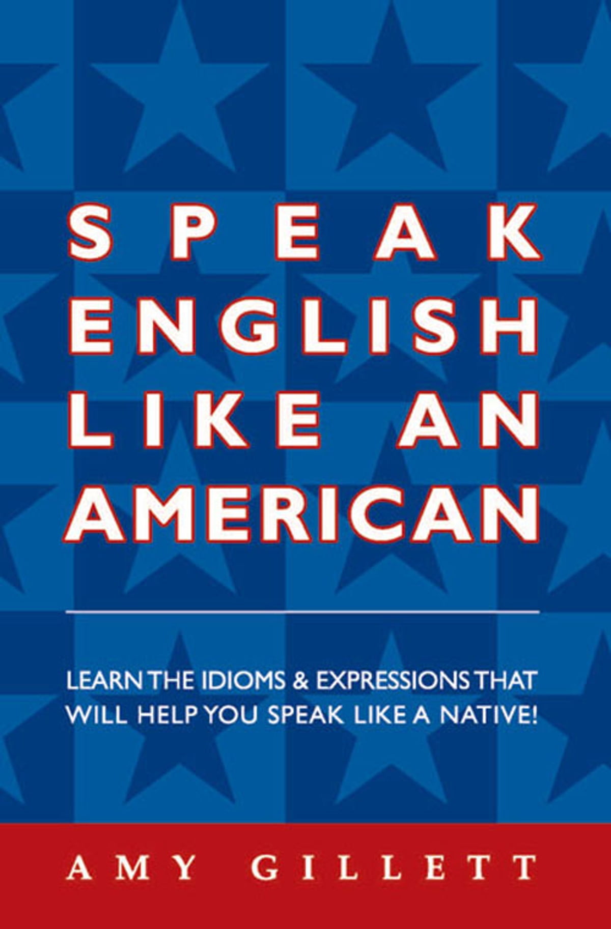 Amy Gillett - Speak English like an American