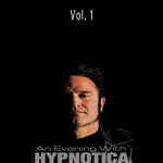 An Evening with Hypnotica - Vol. 1.