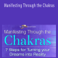Anodea Judith - Manifesting Through the Chakras