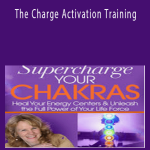 Anodea Judith - The Charge Activation Training.