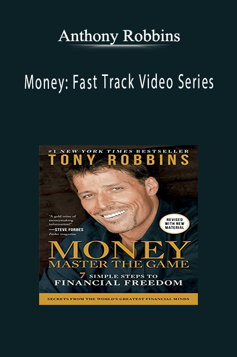 Anthony Robbins - Money Fast Track Video Series.