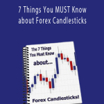 Authenticfx - 7 Things You MUST Know about Forex Candlesticks.