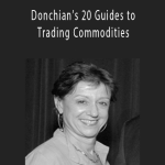 Barbara S.Dixon - Donchian’s 20 Guides to Trading Commodities.