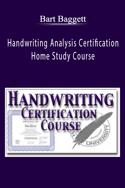 Bart Baggett - Handwriting Analysis Certification Home Study Course. Bart Baggett - Handwriting Analysis Certification Home Study Course.