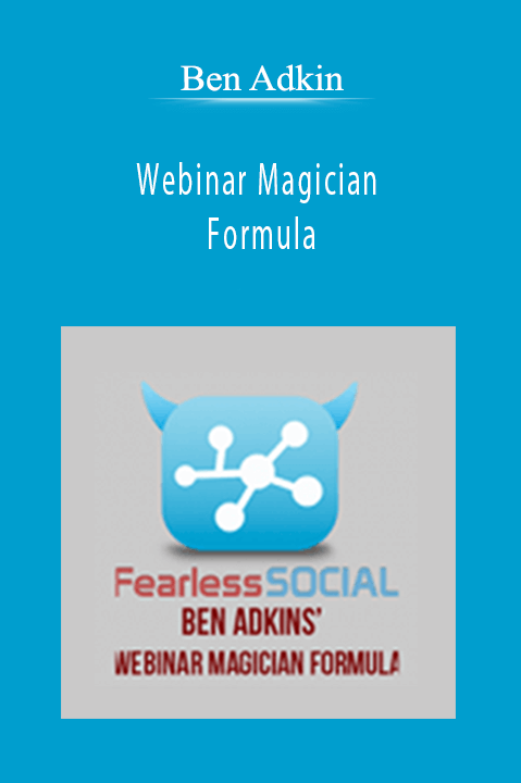 Ben Adkin - Webinar Magician Formula