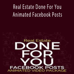 Ben Adkins - Real Estate Done For You Animated Facebook Posts.