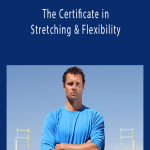 Brad Walker - The Certificate in Stretching & Flexibility.