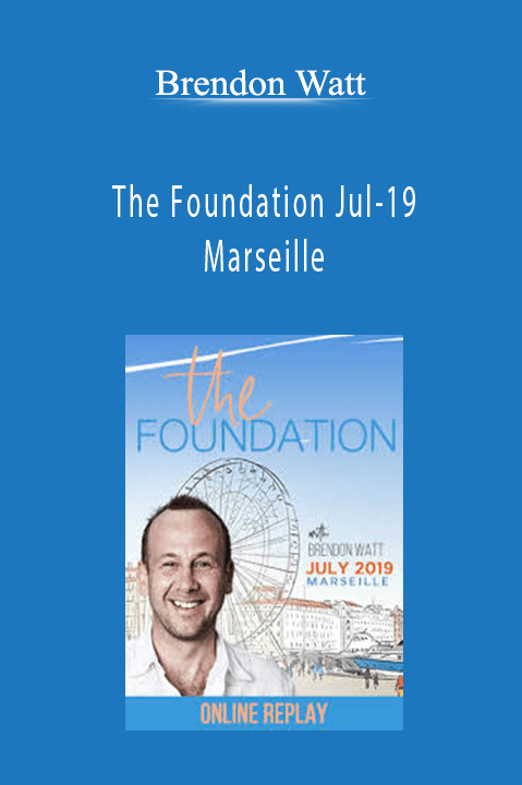Brendon Watt - The Foundation Jul-19 Marseille