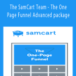 Brian & The SamCart Team - The One Page Funnel Advanced package.