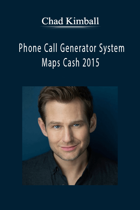 Chad Kimballs - Phone Call Generator System + Maps Cash 2015.