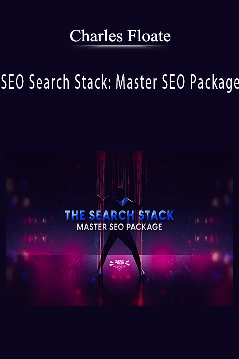 Charles Floate - SEO Search Stack Master SEO Package.