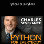 Charles Severance - Python For Everybody.