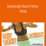 Chris Wilson - Bodyweight Beach Follow Along