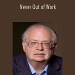 Dan Kennedy - Never Out of Work.