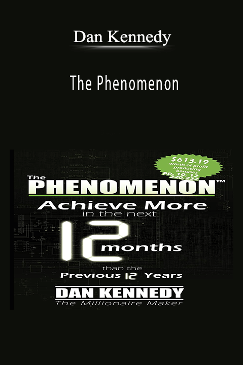 Dan Kennedy - The Phenomenon.