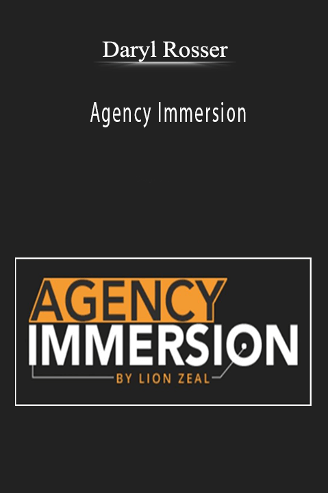 Daryl Rosser - Agency Immersion