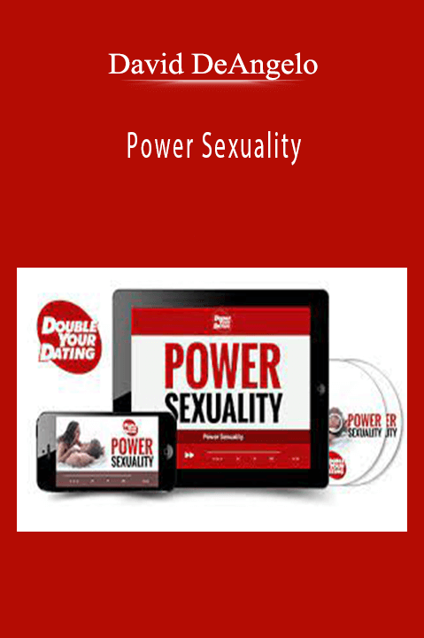 David DeAngelo - Power Sexuality