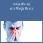 David Mendelson - Immunotherapy with Allergic Rhinitis
