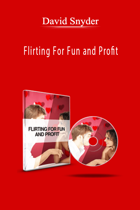 David Snyder - Flirting For Fun and Profit
