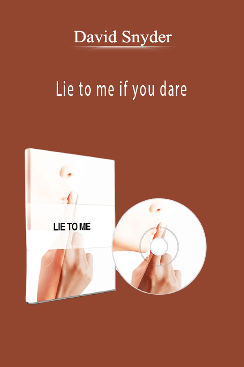 David Snyder - Lie to me if you dare