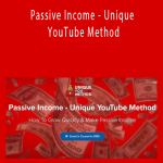 Dejan Nikolic - Passive Income - Unique YouTube Method