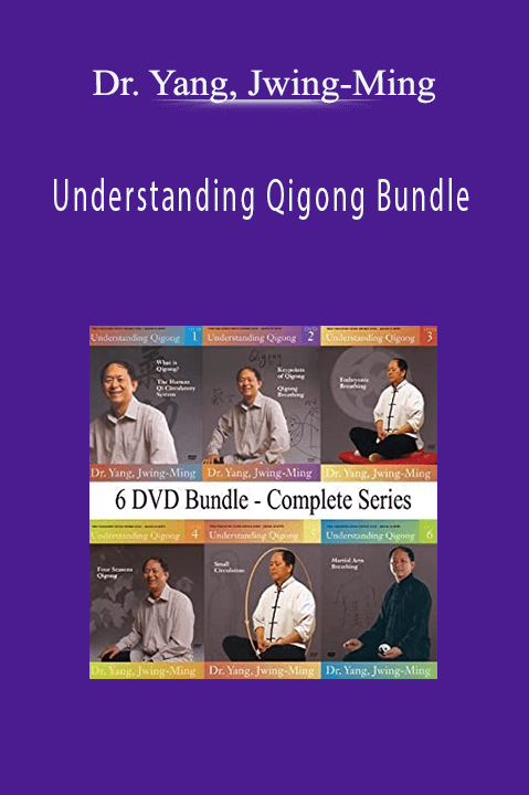 Dr. Yang, Jwing-Ming - Understanding Qigong Bundle