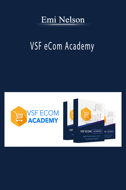 Emi Nelson - VSF eCom Academy