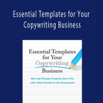 Essential Templates for Your Copywriting Business - AWAI
