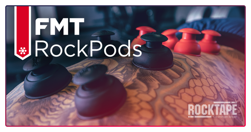 FMT ROCKPODS - MYOFASCIAL CUPPING