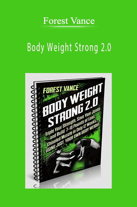 Forest Vance - Body Weight Strong 2.0